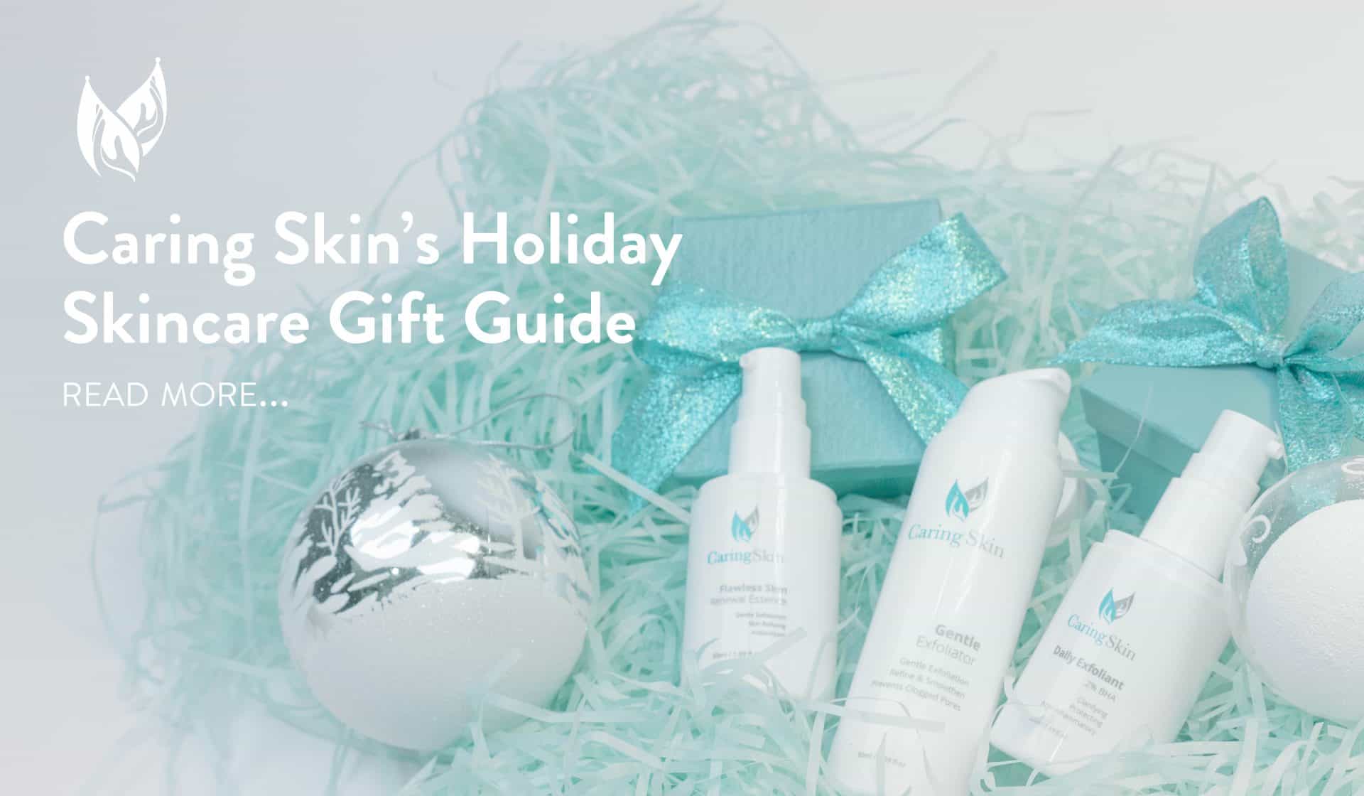Caring Skin’s Holiday Gift Guide
